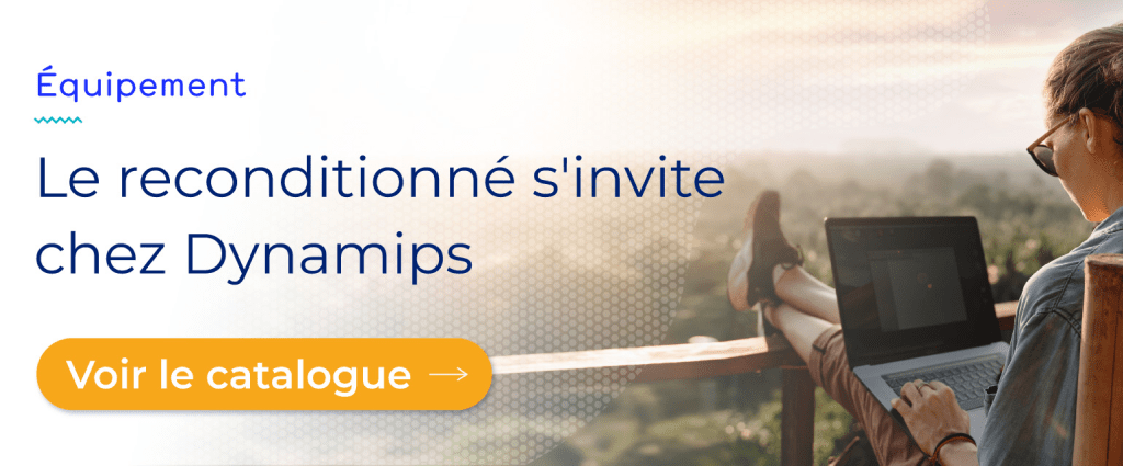 Téléchargez le catalogue produit Dynamips et découvrez la nouvelle gamme d'équipement reconditionné pour votre entreprise